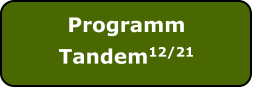 Programm Tandem12/21