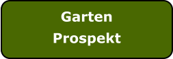 Garten Prospekt