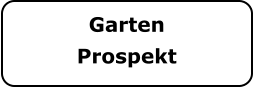 Garten Prospekt